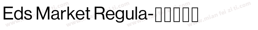Eds Market Regula字体转换